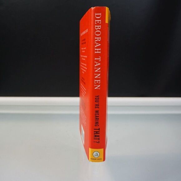 You're Wearing That? Understanding Mothers and Daughters By Deborah Tanne 2006 - Picture 2 of 6